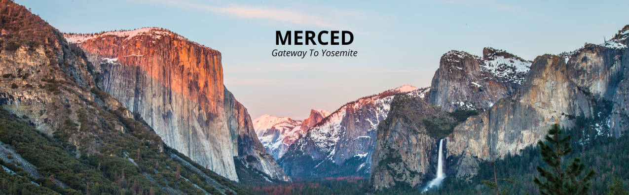 Merced: Gateway to Yosemite